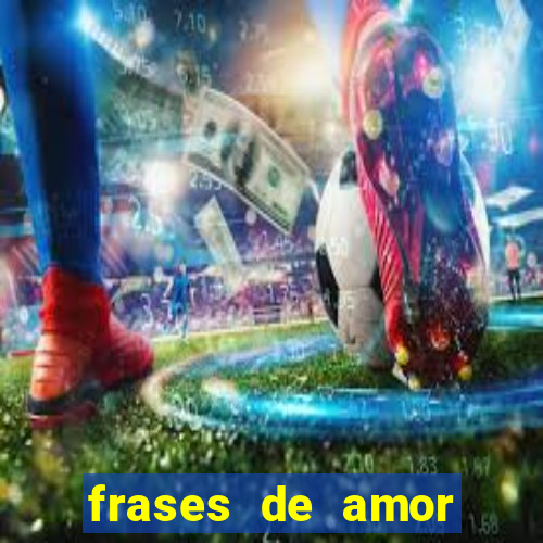 frases de amor pelo time de futebol